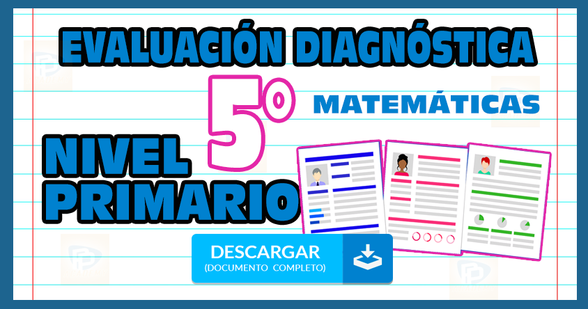 Evaluación Diagnóstica Nivel Primario 2019-2020 1°, 2°, 3°, 4°, 5°, 6° grado primaria