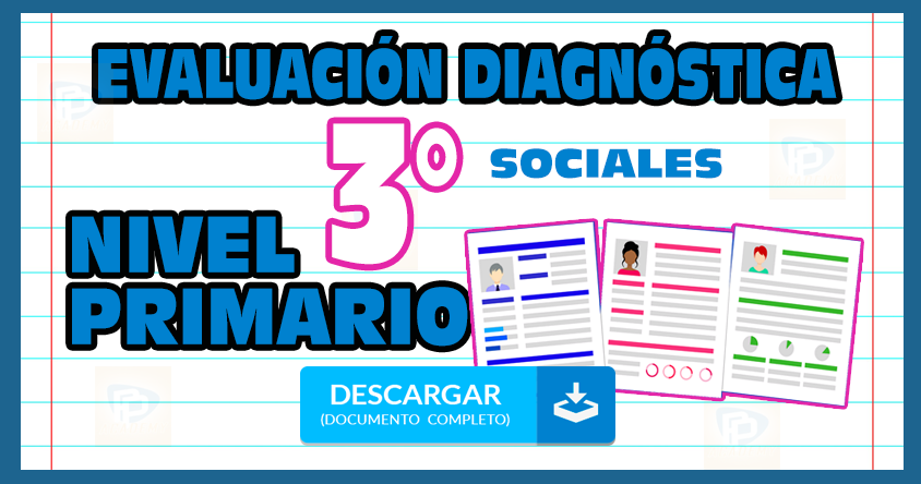 Evaluación Diagnóstica 3er Grado De Ciencias Sociales Del Nivel Primario 2019 2020 1577