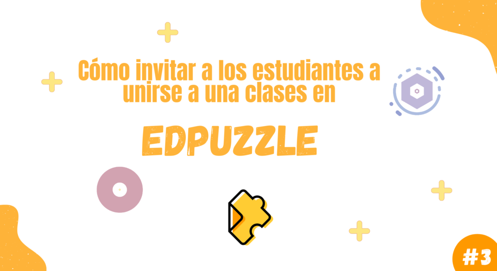 curso edpuzzle en español para crear vídeo lecciones para tus estudiantes convertir video en clase